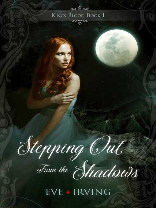 Title details for Stepping Out From the Shadows by Eve Irving - Wait list